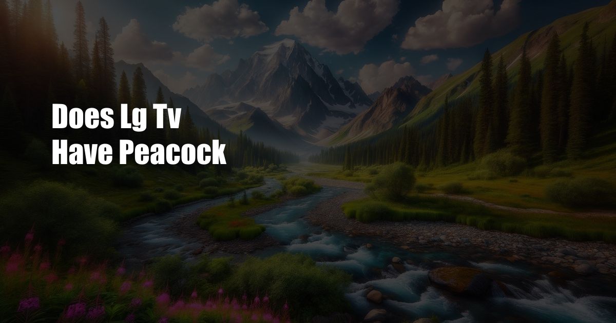 Does Lg Tv Have Peacock