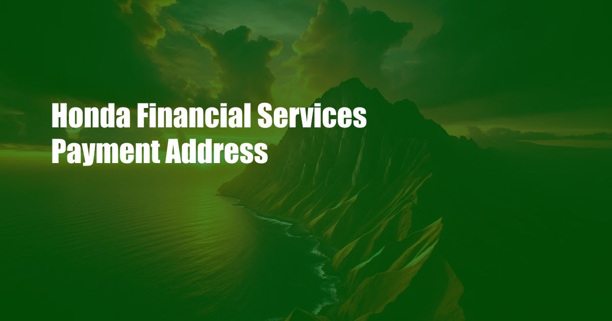 Honda Financial Services Payment Address