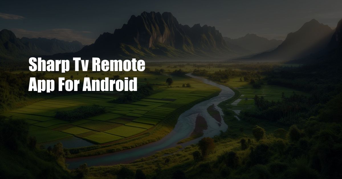 Sharp Tv Remote App For Android